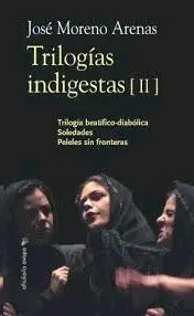 Trilogias Indigestas Ii