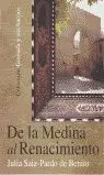 De la Medina Al Renacimiento