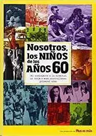 Nosotros Niños de los Años 60 - 2 Ed