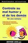 Controle Su Mal Humor y el de los Demas