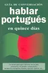 Hablar Portugues en Quince Dias