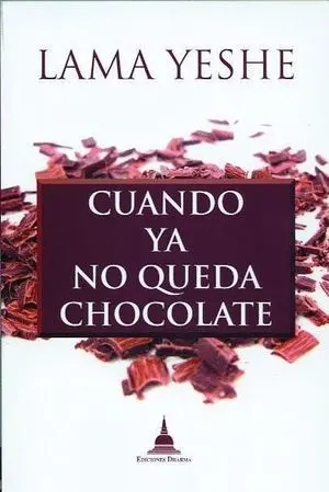 Cuando Ya no Queda Chocolate