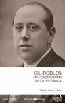 José María Gil-Robles, un Conservador en la República