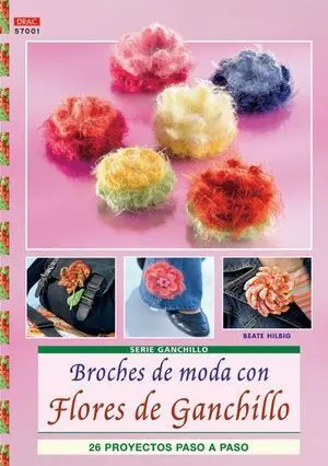 Serie Ganchillo Nº1. Broches de Moda con Flores de Ganchillo.
