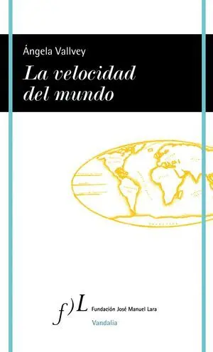 La Velocidad del Mundo