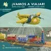 ¡Vamos a Viajar!: Mateo, el Tren a Vapor. Leonardo, el Avión Valiente.