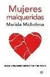 Mujeres Malqueridas