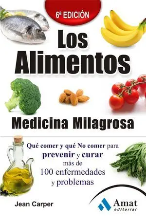 Los Alimentos Medicina Milagrosa