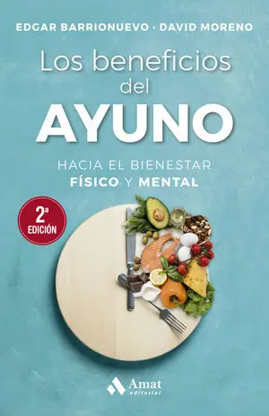 Beneficios del Ayuno, los