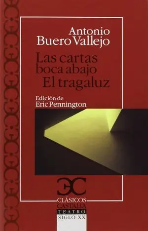Las Cartas Boca Abajo. El Tragaluz