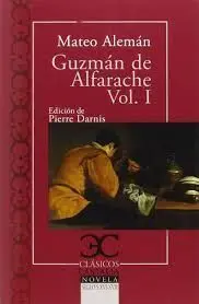 Guzmán de Alfarache - Volumen I