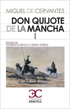 Don Quijote de la Mancha I - Ii [2 Vols. ]