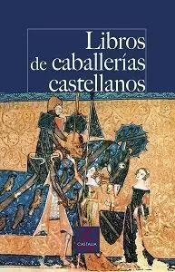 Libros de Caballerías Castellanos