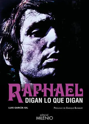 Raphael. Digan lo que Digan