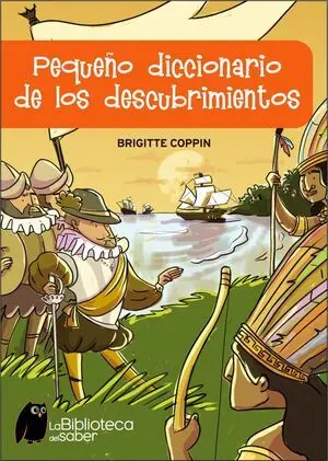 Pequeño Diccionario de los Descubrimientos