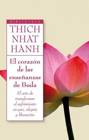 El Corazon de las Enseñanzas de Buda