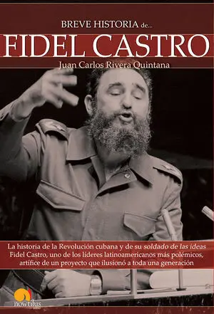 Breve Historia de Fidel Castro