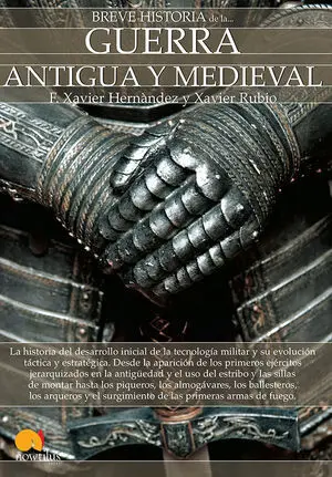 Breve Historia de la Guerra Antigua y Medieval