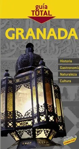 Granada (Guía Total)