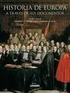 Historia de Europa. A Través de Sus Documentos