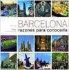 Barcelona, Razones para Conocerla