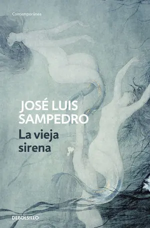 La Vieja Sirena (Los Círculos del Tiempo 1)
