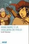Marcabru y la Hoguera de Hielo