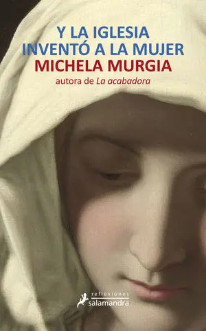 Y la Iglesia Invento a la Mujer