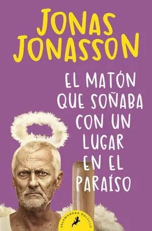 El Matón que Soñaba con un Lugar en el Para­so