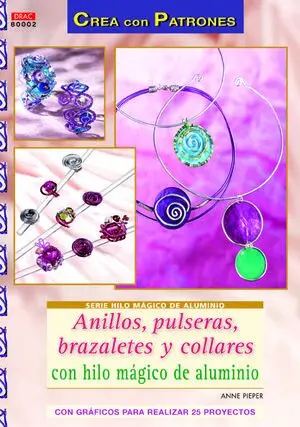 Anillos Pulseras Brazaletes y Collares con Hilo Magico