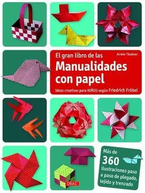 El Gran Libro de Manualidades con Papel