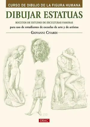 Dibujar Estatuas. Bocetos de Estudio de Esculturas Famosas