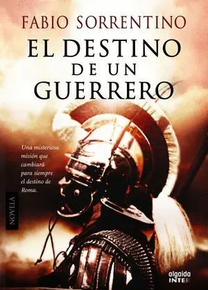 El Destino de un Guerrero