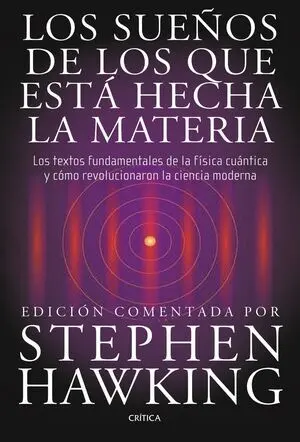 Los Sueños de los que esta Hecha la Materia