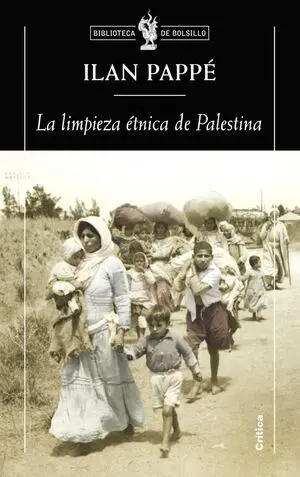 La Limpieza Étnica de Palestina