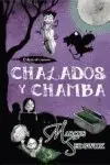 Chalados y Chamba
