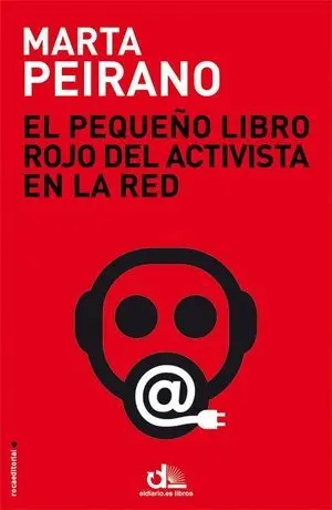 El Pequeño Libro Rojo del Activista en la Red
