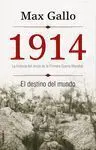 1914. El Destino del Mundo