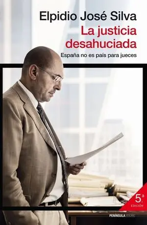 La Justicia Desahuciada