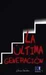 La Ultima Generacion