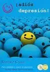 Adios Depresion! (Incluye Cd de Ejercicios de Apoyo)