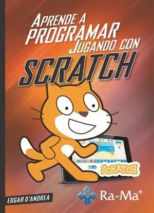 Scratch Aprende a Programar Jugando con