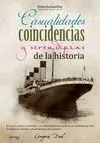 Casualidades, Coincidencias y Serendipias de la Historia