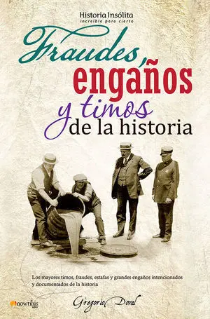 Fraudes, Enga¤Os y Timos de la Historia
