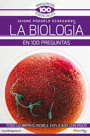La Biolog¡A en 100 Preguntas