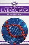 La Bioquimica en 100 Preguntas