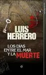 Los Dias entre el Mar y la Muerte
