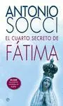 El Cuarto Secreto de Fatima