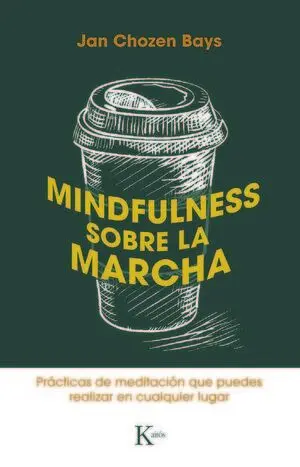 Mindfulness Sobre la Marcha
