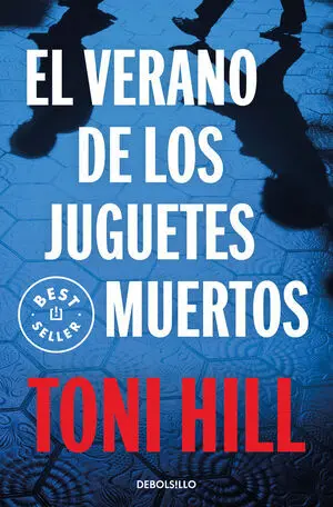 El Verano de los Juguetes Muertos (Inspector Salgado 1)
